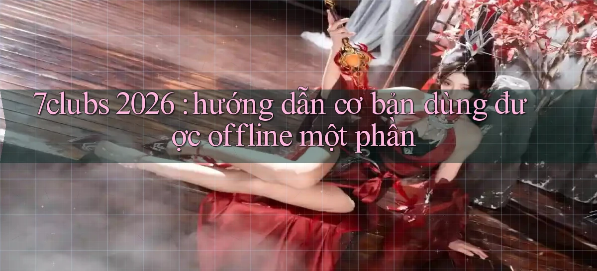 7clubs   Game Online   Link Mới An Toàn