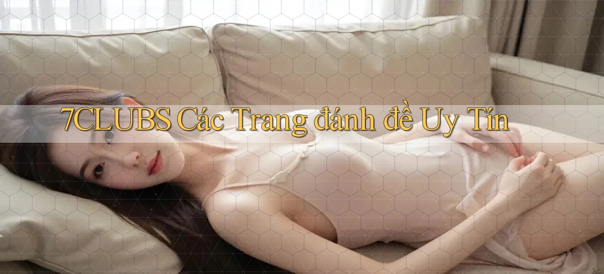 7clubs   Game Online   Link Mới An Toàn