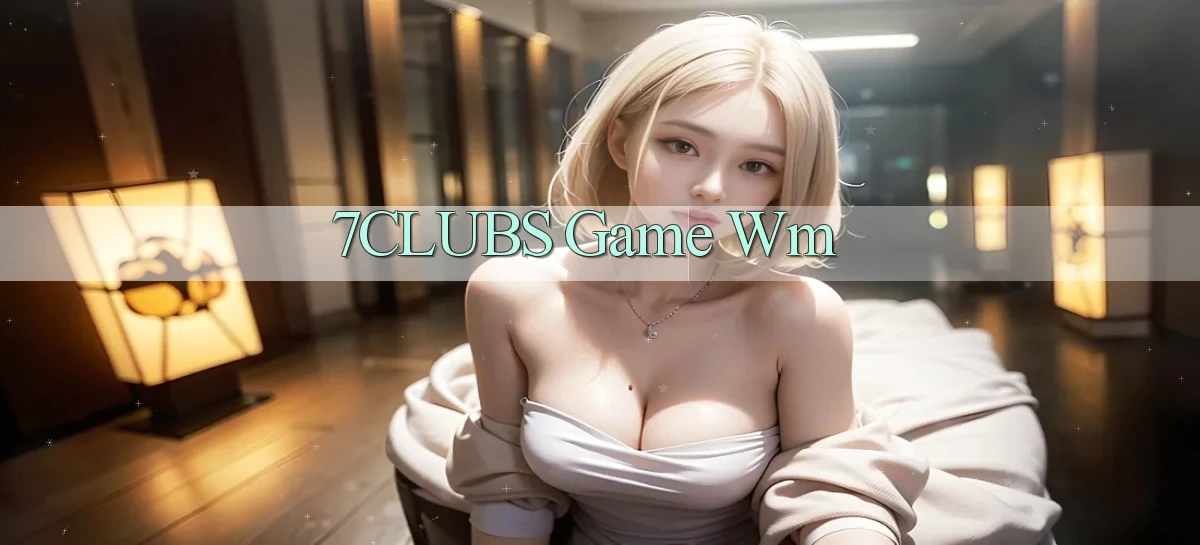 7clubs  game wm