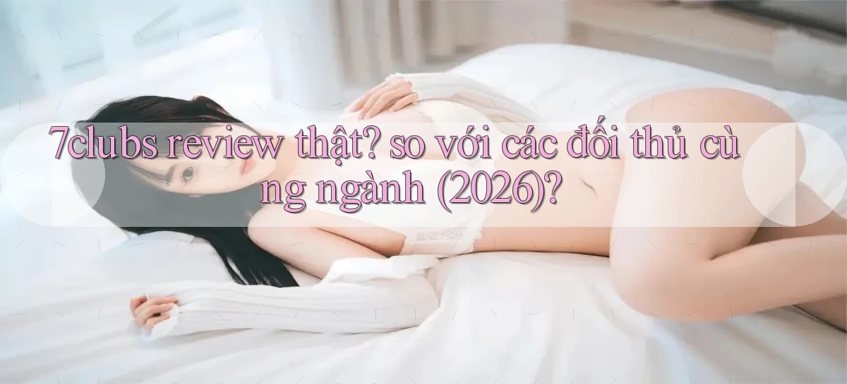 7clubs   Game Online   Link Mới An Toàn