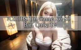 7clubs  tải game xổ số bản quốc tế