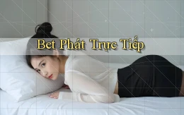 bet Phát trực tiếp