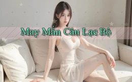 May mắn Câu lạc bộ
