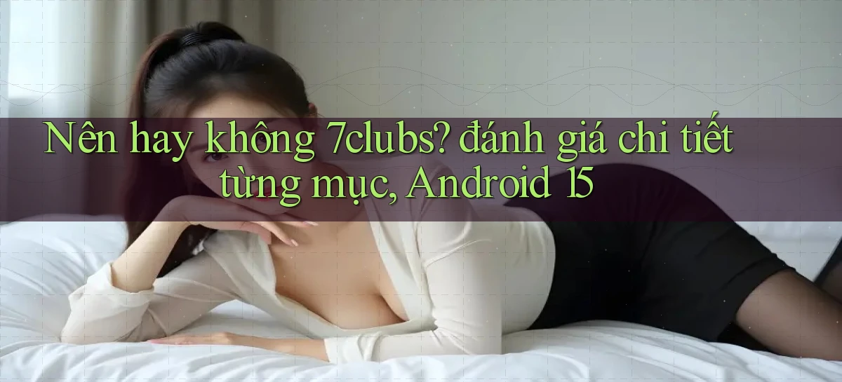 7clubs   Game Online   Link Mới An Toàn